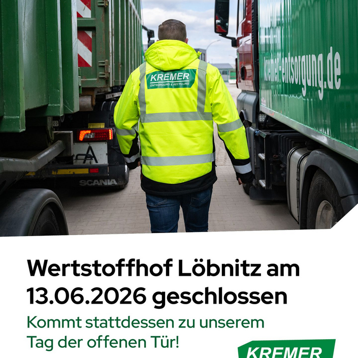 📅 Wichtiger Hinweis:
Der Wertstoffhof der Kremer Entsorgung in Löbnitz bleibt am 13.06.2026 geschlossen.
Grund dafür... 📅 Wichtiger Hinweis:
Der Wertstoffhof der Kremer Entsorgung in Löbnitz bleibt am 13.06.2026 geschlossen.
Grund dafür...